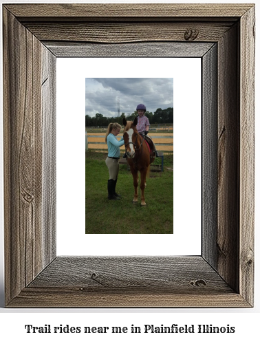 trail rides near me in Plainfield, Illinois